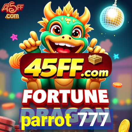 parrot 777